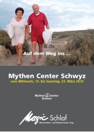 Mythen Center Schwyz - Magic Schlaf