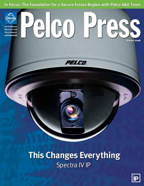 Download Entire Issue (PDF file, 11 MB) - Pelco