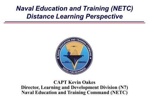 Naval Education and Training (NETC) Distance Learning Perspective