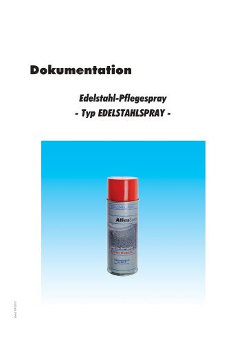 Dokumentation - Edelstahl-Pflegespray - Typ ... - Atlas 7