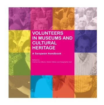 volunteers in museums and cultural heritage - Istituto per i Beni ...