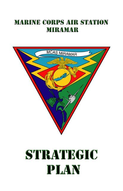 MCAS Miramar's Strategic Plan Click here to view... - Marine Corps ...