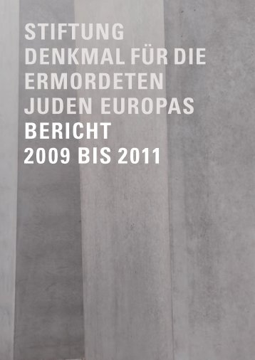 pdf-Datei - Stiftung Denkmal fÃ¼r die ermordeten Juden Europas