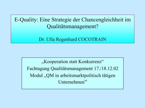 Qualitätsmanagement - Kooperation statt Konkurrenz
