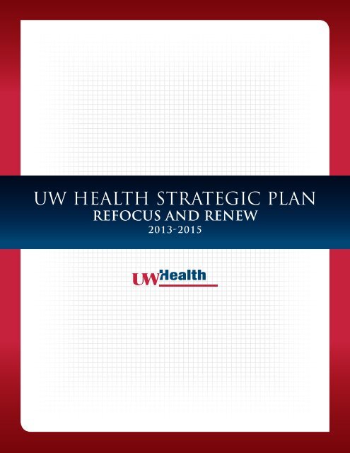 ONE STRATEGIC PLAN 2010-2014 - UW Health