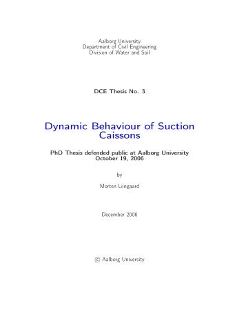 Dynamic behaviour of suction caissons