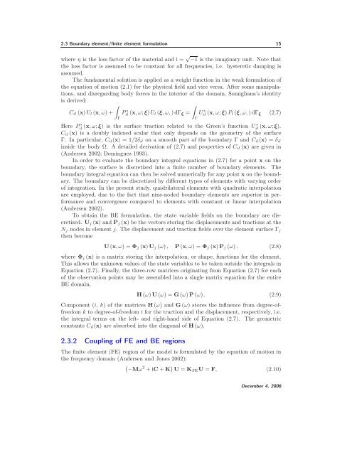 Dynamic behaviour of suction caissons