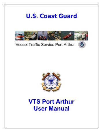 U.S. Coast Guard VTS Port Arthur User Manual
