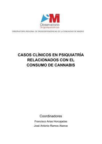 Casos clínicos en Psiquiatría relacionados con el consumo