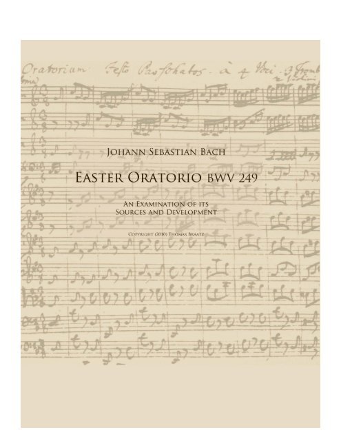 Johann Sebastian Bach's Easter Oratorio BWV 249 - Bach Cantatas