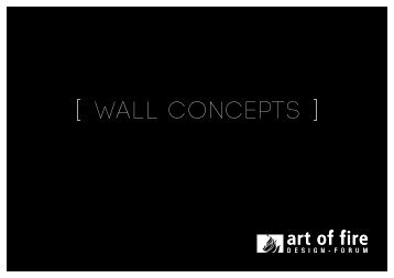 wall concepts - art of fire - Design - Forum