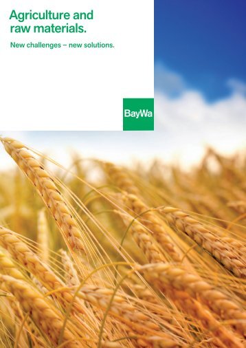 Agriculture and raw materials. - BayWa