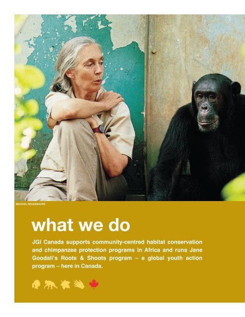 AnnuAl RepoRt 2010 - the Jane Goodall Institute of Canada