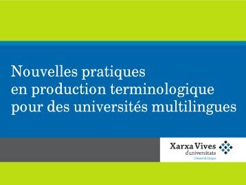 Nouvelles pratiques en production terminologique pour des ...