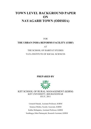 TOWN LEVEL BACKGROUND PAPER ON NAYAGARH ... - tiss-uirf.in