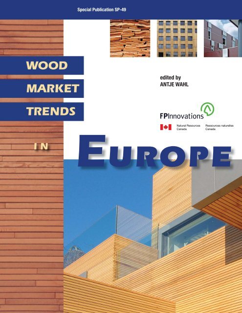 Wood Market Trends in Europe - BC Coastal Initiative