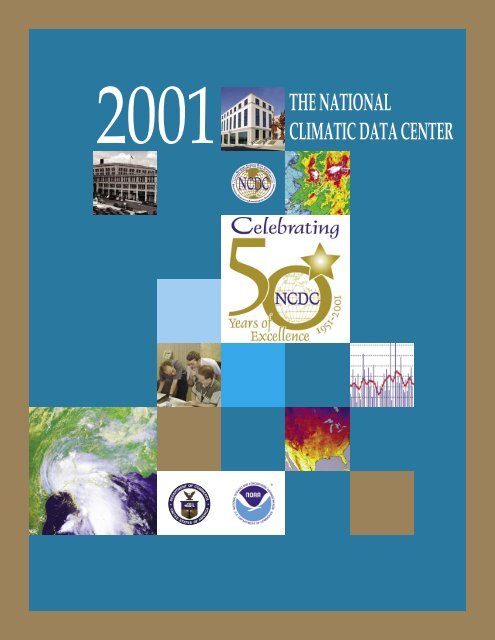 2001 THE NATIONAL CLIMATIC DATA CENTER