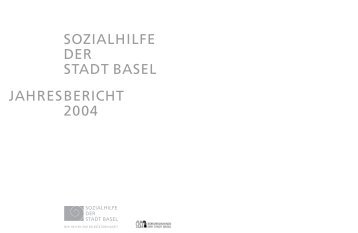 Jahresbericht 2004 - Sozialhilfe - Kanton Basel-Stadt