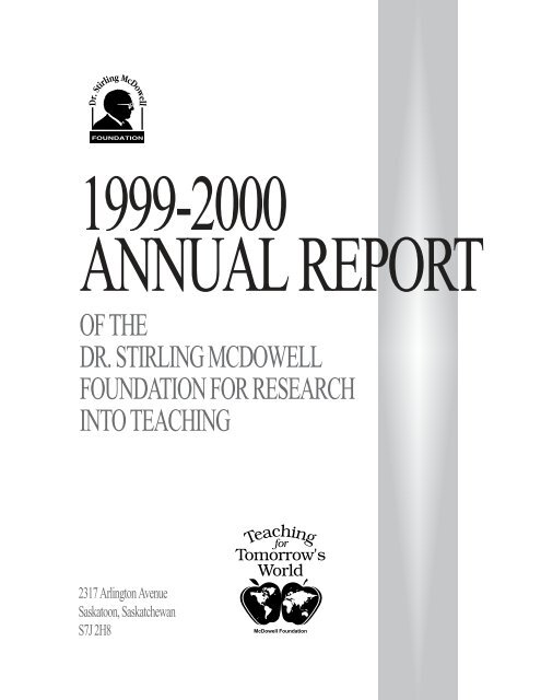 1999-2000 Annual Report - Dr. Stirling McDowell Foundation for ...