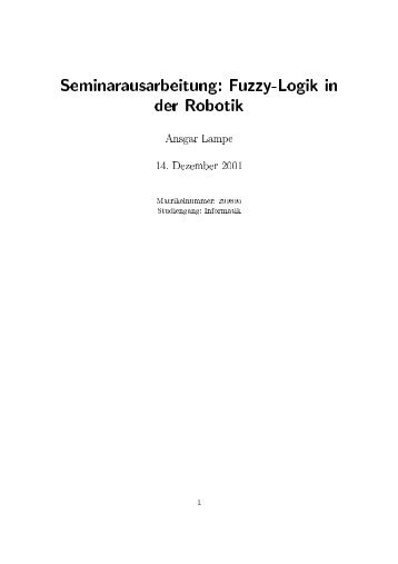 Seminarausarbeitung& Fuzzy-Logik in der Robotik Ansgar Lampe ...