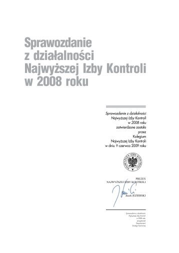 Sprawozdanie z dziaÅalnoÅci NIK w 2008 roku (plik PDF)