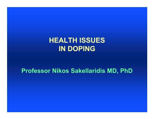 HEALTH ISSUES IN DOPING - World Anti-Doping Agency