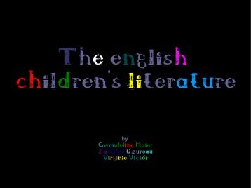 The english children's literature - Gwen Maier