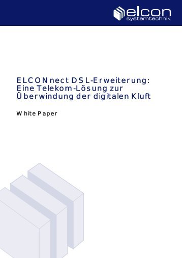Elconnect Dsl-Erweiterung: Eine Telekom ... - Elcon Systemtechnik