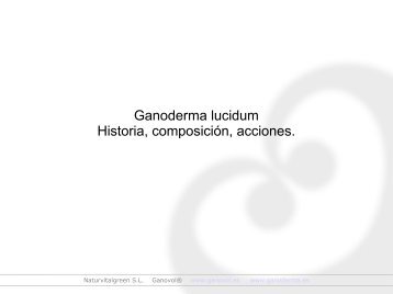 Ganoderma lucidum Historia, composición, acciones.