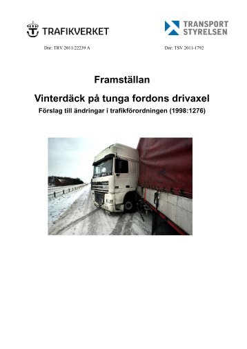 FramstÃ¤llan vinterdÃ¤ck pÃ¥ tunga fordons drivaxel - Transportstyrelsen