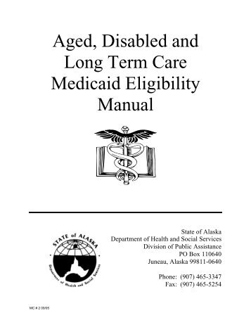 Aged, Disabled and Long Term Care Medicaid Eligibility Manual