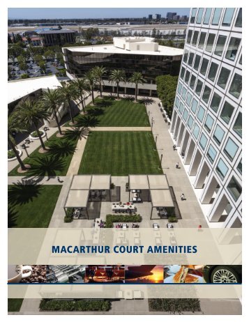 MACARTHUR COURT AMENITIES - IrvineCompanyOffice.com