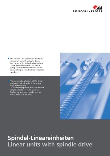 Spindel-Lineareinheiten Linear units with spindle drive