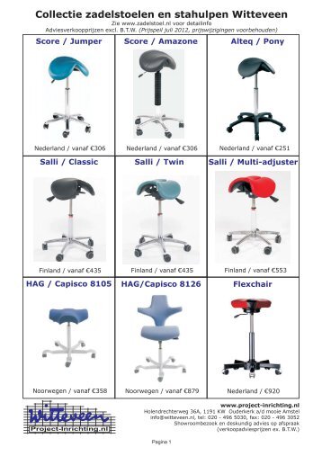 Zie ook onze Zadelstoelen brochure (pdf-file)