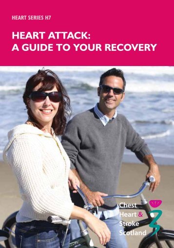 heart attack: a guide to your recovery - Chest Heart & Stroke Scotland
