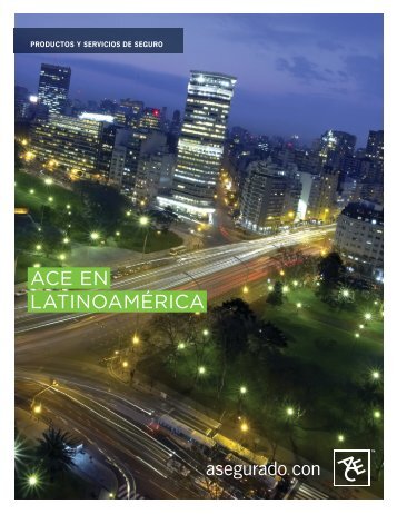 ACE en Latinoamérica - ACE Group