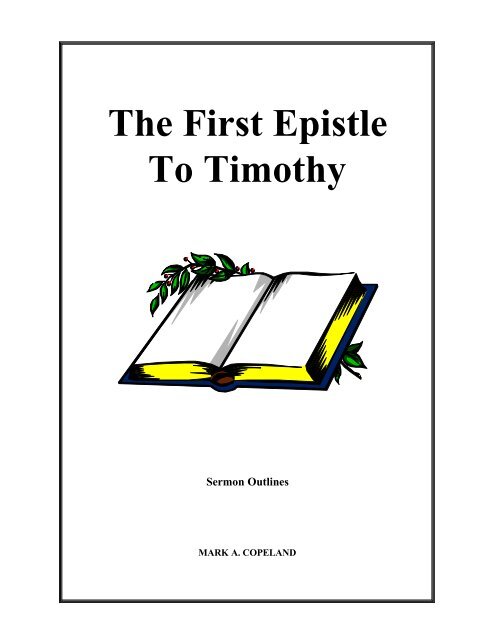 The First Epistle To Timothy - Executable Outlines