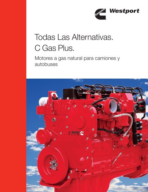 Todas Las Alternativas. C Gas Plus. - Cummins Westport