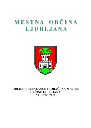 Odlok o rebalansu proračuna MOL za leto 2011 - Ljubljana