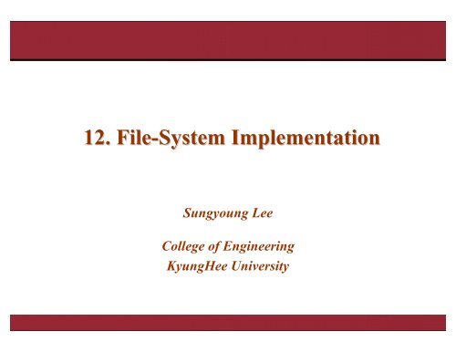 12. File-System Implementation - Ubiquitous Computing Lab