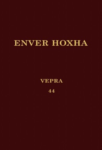 Enver Hoxha. Vepra 44 (VI.1970 - XI.1970).