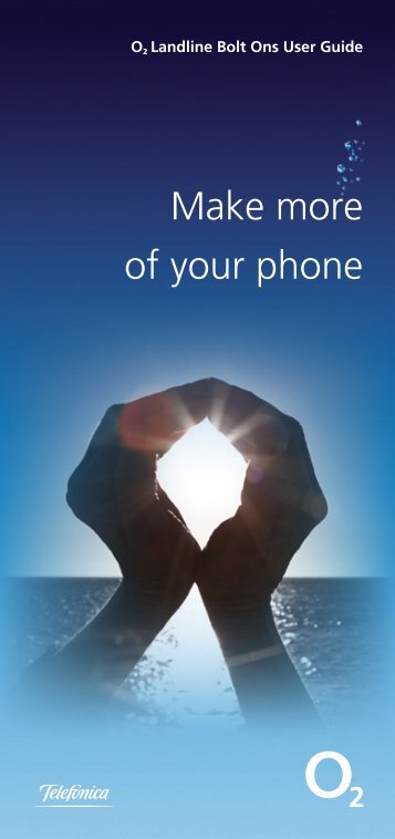 Make more of your phone - O2