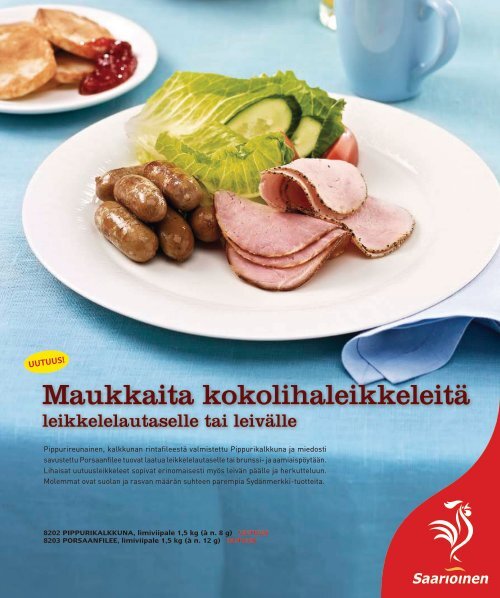 kuin pannulla ruskistettua - Saarioinen