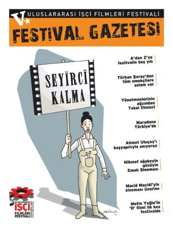 festivalgazetesi son hal - İşçi Filmleri Festivali