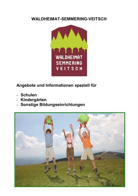 Schulen - Waldheimat Semmering Veitsch