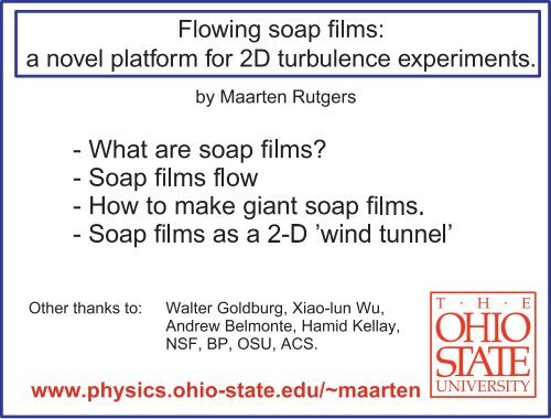 Flowing soap films: a novel platform for 2D turbulence experiments.