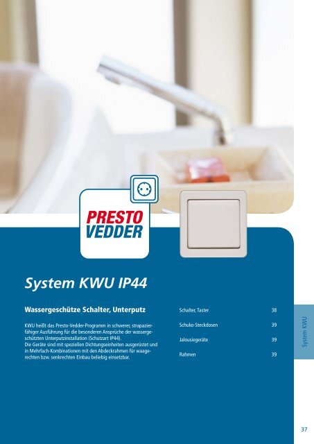 System KWU IP44 - Presto-Vedder