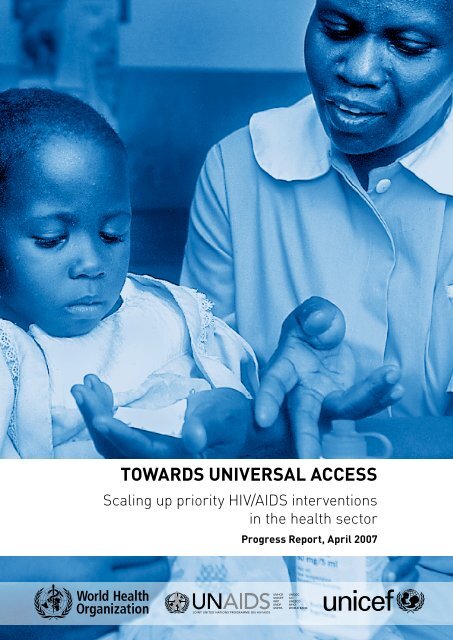 TOWARDS UNIVERSAL ACCESS - World Health Organization