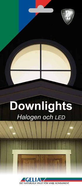 Downlights Halogen och LED - Gelia