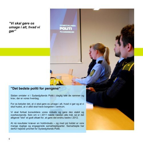 Ãrsberetning 2011 SydÃ¸stjyllands Politi - Politiets